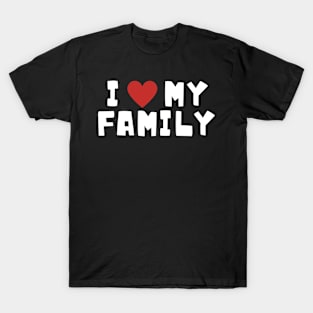 I Love My Family Gathering Reunion Celebration Heart T-Shirt